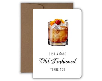 Just a Good Old Fashioned Thank You, Funny Thank You Card, Bourbon Pun Humor, Handmade Card