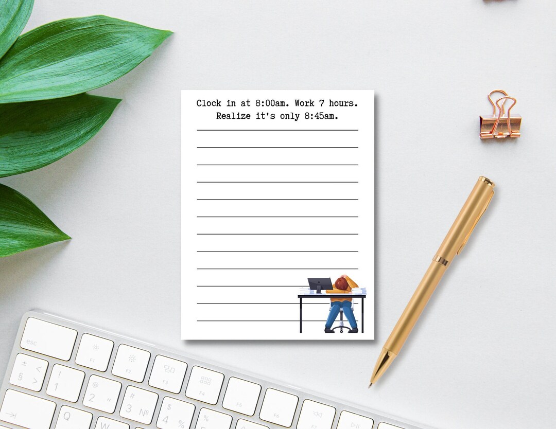 Never Ending Work Day Office Notepad, Lined Notepad, Tear off Notepad ...