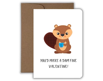 You'd Make A Dam Fine Valentine, Funny Beaver Valentine's Day Card, Love & Friendship Card, Pun Greeting Card