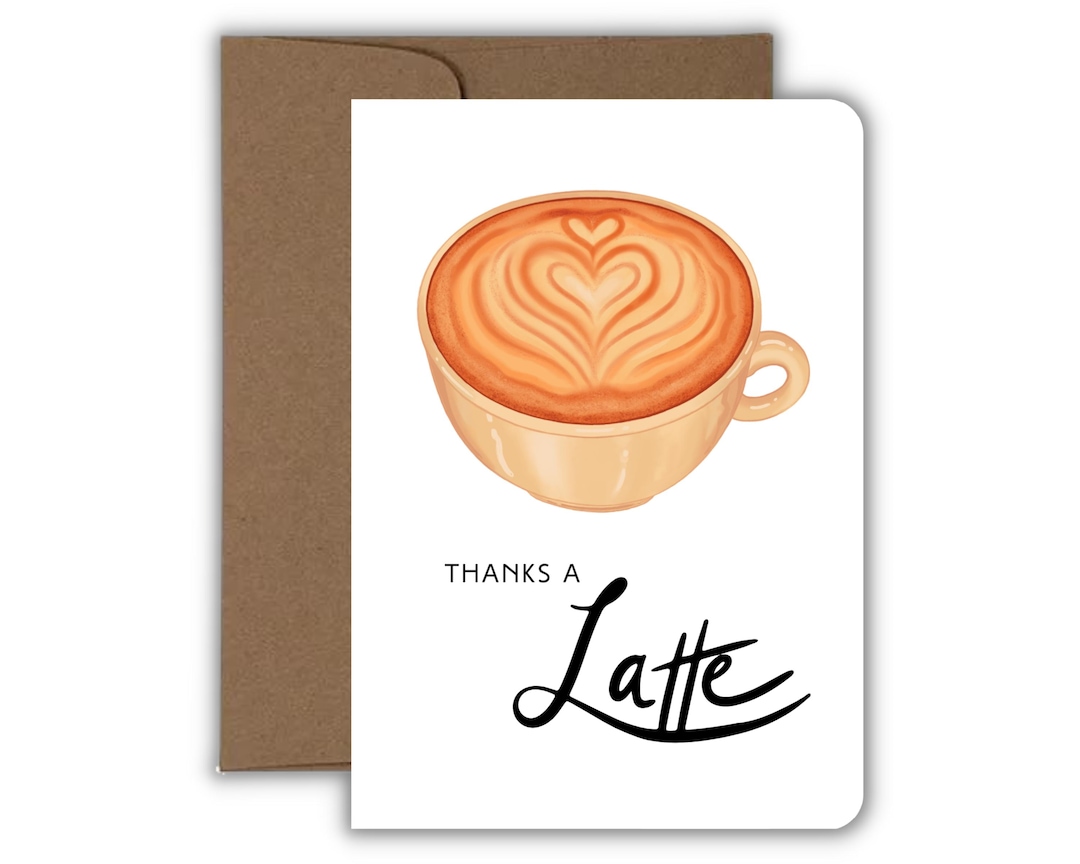 Thanks a Latte Thank You Card, Funny Coffee Card, Latte Pun Humor ...