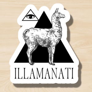 Illamanati Sticker, Funny Snarky Llama Sticker, Secret Society Sticker, Sarcastic Sticker, Pun Sticker, Subversive Humor