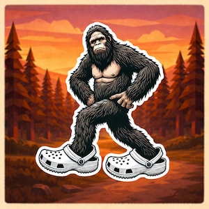 Pegatina de Bigfoot en Crocs, Bigfoot, pegatina, Crocs, Sassy, Sasquatch, elegante, zapatos, senderismo, zapatillas, críptido, mítico, criatura, humorístico imagen 1