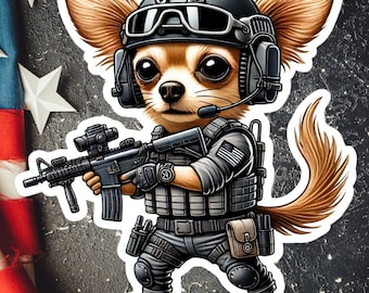 Autocollant tactique chihuahua, chihuahua, tactique, opérateur, équipement tactique, autocollant, fusil, militaire, police, tournage, équipement, humour d'arme à feu, chien, arme à feu