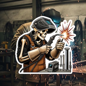 Skeleton Welder Sticker, Welder, Welding, tradesman, Skeleton, sticker, iron, metal worker, steel worker, Fabrication, welding mask, weld Welder 1