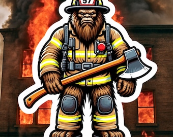 May include: A sticker featuring a brown, furry Bigfoot character dressed in tan firefighter gear with yellow reflective stripes, a helmet labeled FIREFIGHTER 57, and knee pads. The character holds a large axe against a background of a burning building.