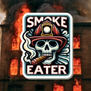 Smoke Eater Firefighter Sticker, firefighter, Fireman Skull, fireman, Skull, smoke eater, fire department, hero, firehouse, sticker, cigar image 1
