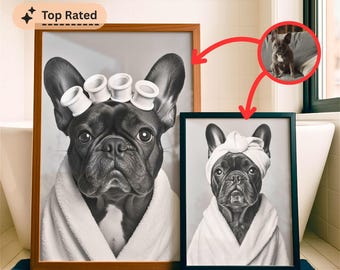 Custom French Bulldog Spa Portrait: Funny Bathroom Pet Art (Digital Download)