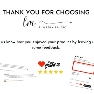 May include: White background with black text that says "THANK YOU FOR CHOOSING" and "LEI MEDIA STUDIO". Below, it says "let us know how you enjoyed your product by leaving us some feedback."