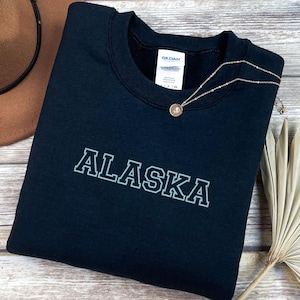 Alaska Embroidered Sweatshirt, Alaska lover gift, Alaska Hoodies, Alaska Cruise Shirt, Family Vacation Trip for Alaska Lover Tee