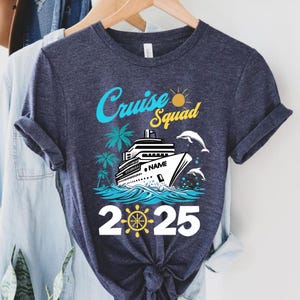 Custom Cruise Squad 2025 Shirt, Cruise Squad Shirts, Custom Cruise Squad Group Shirt for 2025 Season, Custom Family Cruise Shirts