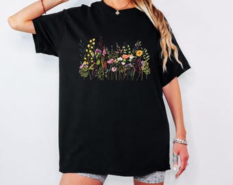 Wildflower Tshirt, Wild Flowers Shirt, Floral Tshirt, Flower Shirt, Gift for Women, Ladies Shirts, Best Friend Gift Shirt,Nature Lover Shirt