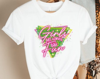 80s Girls just wanna have fun Shirt, 80's theme Shirt, 80's day Tee, 80's Birthday Shirt, 80's Bachelorette Shirt, 80s Neon Shirt