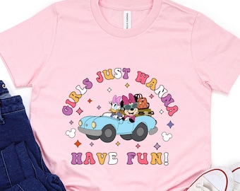 Disney Minnie Daisy Shirt, Girls Just Wanna Have Fun, Disney Besties Shirt, Disneyland Trip Shirt, Disney Shirt, Disney Trip Shirts