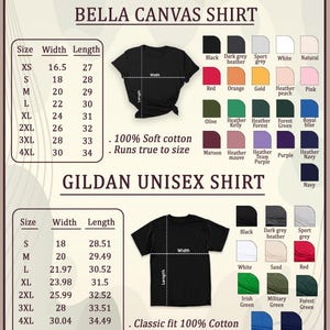May include: A size and colour chart for Bella Canvas and Gildan unisex shirts. The chart displays shirt sizes, measurements in inches, and colour options. The Bella Canvas chart includes sizes XS to 4XL, while the Gildan chart includes sizes S to 5XL.