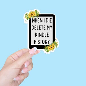 kindle sticker/funny sticker/Book lovers gift/laptop stickers/smut sticker/water bottle sticker/bookish/romance reader/booktok