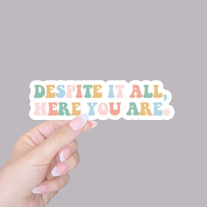 Affirmation sticker/self care self help gift/motivational quote/tumbler water bottle sticker/laptop stickers/kindle sticker