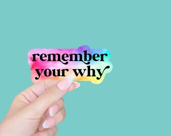 Remember your why/kindle sticker/Mental Health Stickers/Faith Stickers /affirmation sticker/laptop stickers/waterproof sticker
