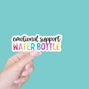 Emotional support sticker, anxiety sticker, funny sticker, laptop sticker, water bottle sticker, hydro flask sticker