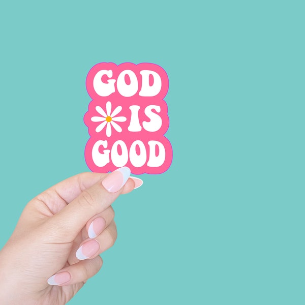 God is good sticker/Faith Stickers/Christian stickers/Bible verse stickers/laptop stickers/water bottle stickers/macbook sticker/hydro flask