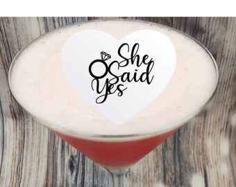 Heart Shaped She Said Yes!  Edible Drink Cocktail Toppers Photo Edible Image Drink Float Wedding Showers Bachelorette Parties Engagement