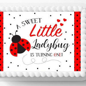 Little Ladybug Is Turning One  Edible Image Edible Baby Shower Cake Topper Frosting Sheet Icing Paper Cake Decoration Edible Cake Sticker