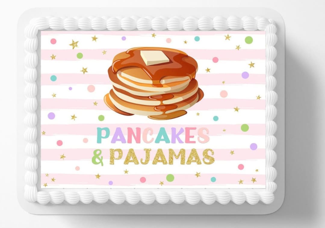 Pancakes and Pajamas Party Edible Image Edible Birthday Cake Topper ...