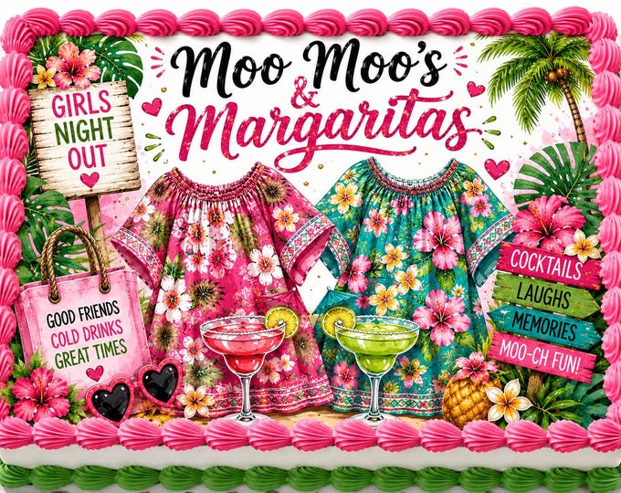 Tropical Bachelorette Party Theme Edible Image Moo Moos & Margaritas Bridal Shower Party Edible Cake Topper Frosting Sheet Thin Fondant