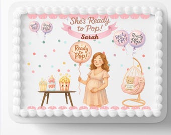 Ready To Pop Baby Shower Edible Image Popcorn Due Date Themed Party Edible Cake Topper Frosting Sheet Edible Sticker Decal