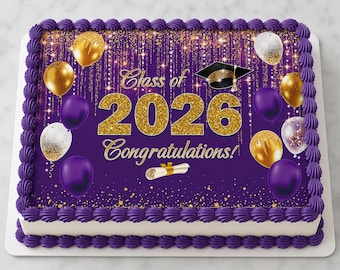 Purple & Gold Class of 2026 Themed Edible Image Graduation Grad Congratulations Edible Cake Grad Party Edible Cake Topper Frosting Sheet