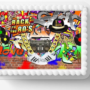 Back To The 80&#39;s Birthday Edible Image Graffiti Art 80&#39;s Kid Cake Topper Frosting Sheet Icing Frosting Edible Sticker Easy To Apply Decal