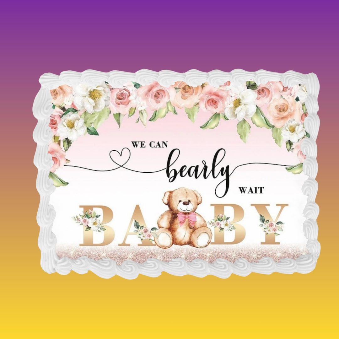 We Can Bearly Wait Baby Shower Baby Pink Teddy Bear Theme Edible Image ...
