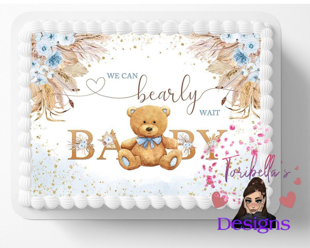 We Can Bearly Wait Baby Shower Baby Boy Teddy Bear Theme Edible Image ...