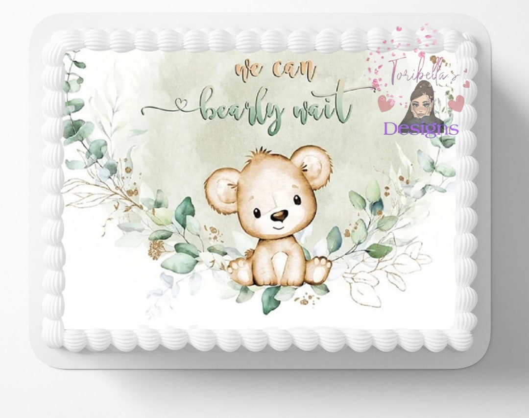We Can Bearly Wait Cute Baby Bear Edible Image Gender Beige Green ...