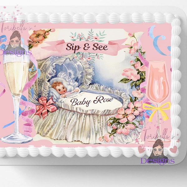 Sip & See Baby Party Announcement Edible Image Cocktails And Baby Shower Birthday Party Cake Topper Edible Frosting Icing Sheet Easy 2 Apply