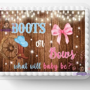Boots or Bows Edible Image  Gender Reveal Baby Shower Pink Or Blue Edible Cake/Cupcake Topper Decoration Frosting Sheets Can Be Personalized