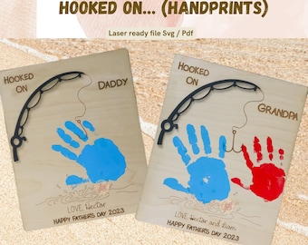Hooked on Dad Handprint Sign SVG Laser Cut File (Digital File)