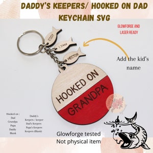 Laserbestand, Glowforge sleutelhangerbestand, Glowforge Fathers Day-bestanden, Glowforge visserijbestanden SVG, Hooked On Dad, Daddys Keepers sleutelhangerbestand