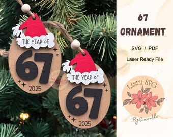 DIGITAL DOWNLOAD, Six Seven Viral Ornament SVG: Personalized Laser Cut File, Viral 67 Ornament, Teen Slang Ornament, Funny Kid Ornament