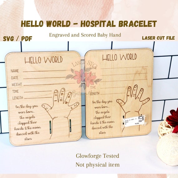 Baby Hospital Bracelet Holder Laser Files: Hello World Sign (SVG/PDF)
