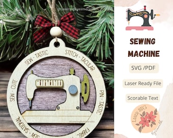 May include: A wooden ornament shaped like a sewing machine with the words "Sew-Cute", "Sew-Tastic", "Stitch-Tacular", "Pin-Tastic", "Fabric-Fabulous", and "Sew-Sational" around the edge. The ornament is decorated with a red and black checked bow.