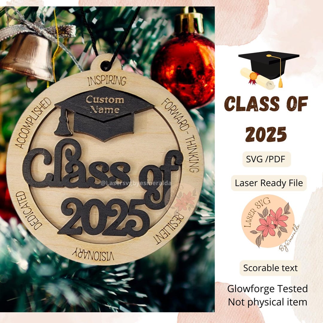 Class of 2025 Graduation Ornament SVG: Laser Cut File (digital Download ...