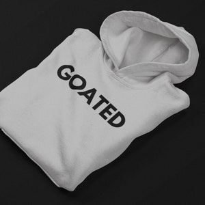 Goated Hoodie