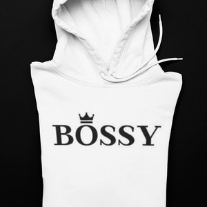 Crowned Bossy hoodie Unisex