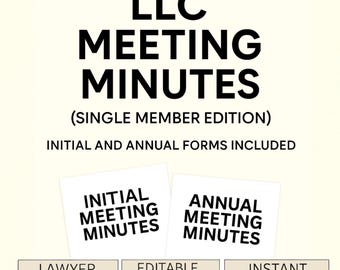 Może przedstawiać: Produkt cyfrowy z tekstem "LLC MEETING MINUTES" pogrubioną czarną czcionką. Poniżej napis "(SINGLE MEMBER EDITION)" i "INITIAL AND ANNUAL FORMS INCLUDED." Dwie karty wyświetlają "INITIAL MEETING MINUTES" i "ANNUAL MEETING MINUTES."