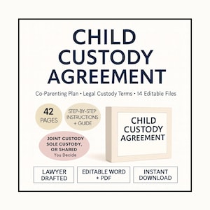 Child Custody Agreement: Court Ready Co Parenting Plan with Exhibits A–G, FL-341 Compatible