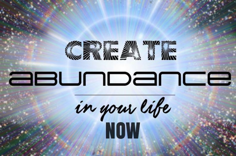 Peut inclure: Une affiche de motivation avec un fond scintillant et le texte "CREATE ABUNDANCE in your life NOW".