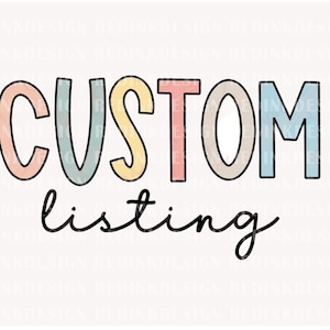 Puede incluir: Un diseño gráfico con el texto "CUSTOM listing" en fuente de letra cursiva negra. La palabra "CUSTOM" está en letras mayúsculas grandes y coloridas con un esquema de color rosa, azul, amarillo y beige.