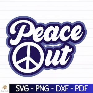 May include: Peace Out text with a peace sign in white on a blue background.