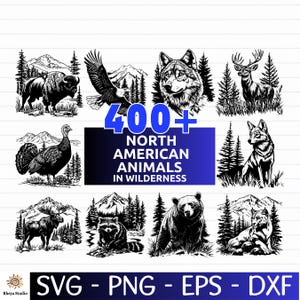 400+ North American Animals SVG Bundle | Wildlife Silhouettes, Wilderness Forest Animal Vector | eps png dxf svg Files for Cricut