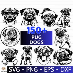 May include: Black and white illustrations of pug dogs in various poses, some wearing accessories. The image includes the text "150+ PUG DOGS" in blue, along with file type designations: SVG, PNG, EPS, and DXF.